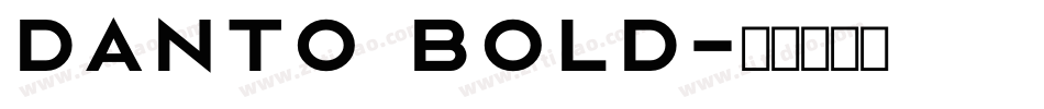 Danto Bold字体转换